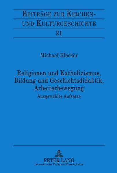 Produktbild: Religionen und Katholizismus, Bildung und Geschichtsdidaktik, Arbeiterbewegung