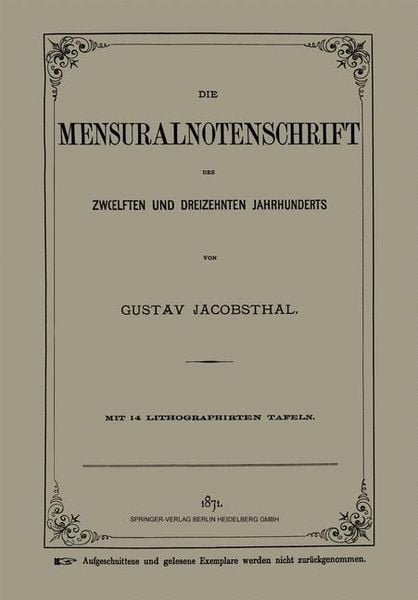Produktbild: Die Mensuralnotenschrift des Zwoelften und Dreizehnten Jahrhunderts