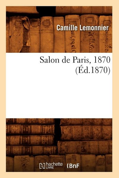 Produktbild: Salon de Paris, 1870 (&Eacute;d.1870)