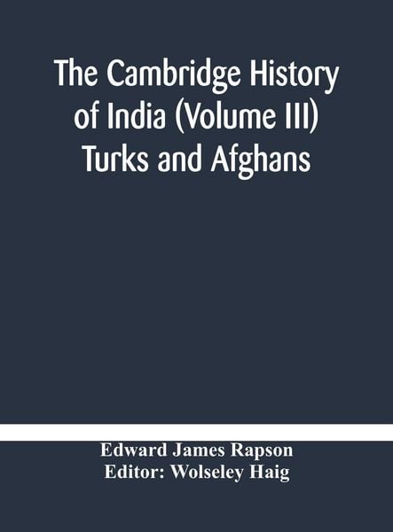 Produktbild: The Cambridge History Of India (Volume Iii) Turks And Afghans