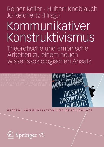 Kommunikativer Konstruktivismus, Taschenbuch von , Springer Fachmedien Wiesbaden GmbH, 9783531197968