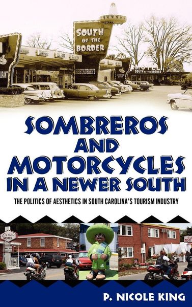 Produktbild: Sombreros and Motorcycles in a Newer South