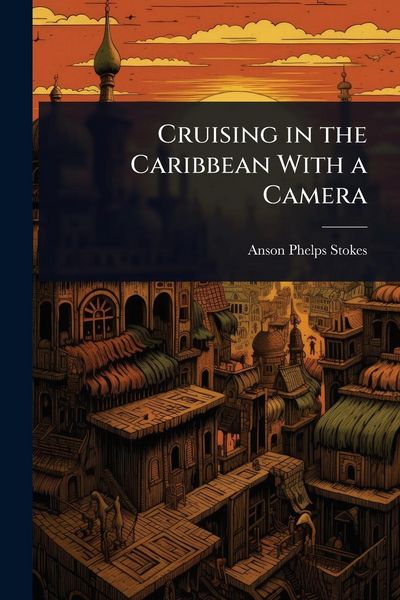 Produktbild: Cruising in the Caribbean With a Camera