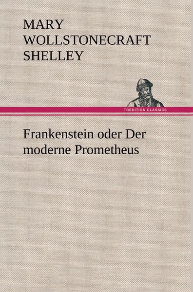 Produktbild: Frankenstein oder Der moderne Prometheus