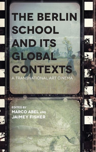 Produktbild: Berlin School and Its Global Contexts