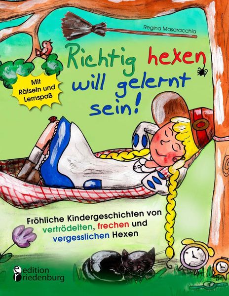 Produktbild: Richtig hexen will gelernt sein! Fr&ouml;hliche Kindergeschichten von vertr&ouml;delten, frechen und vergesslichen Hexen