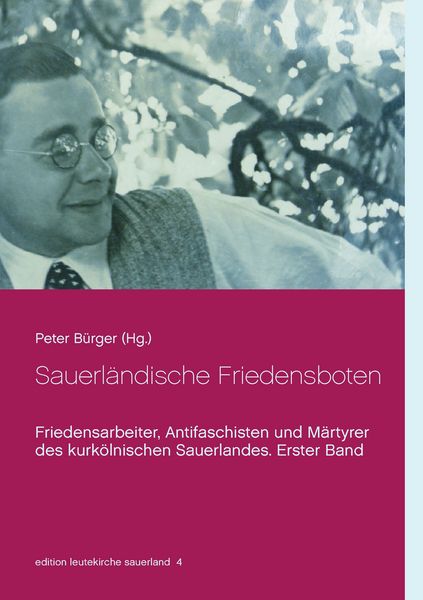 Sauerländische Friedensboten, Taschenbuch von , BoD – Books on Demand, 9783743128521