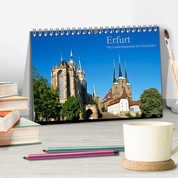 Produktbild: Erfurt - Die Landeshauptstadt mit Geschichte (Tischkalender 2026 DIN A5 quer), CALVENDO Monatskalender