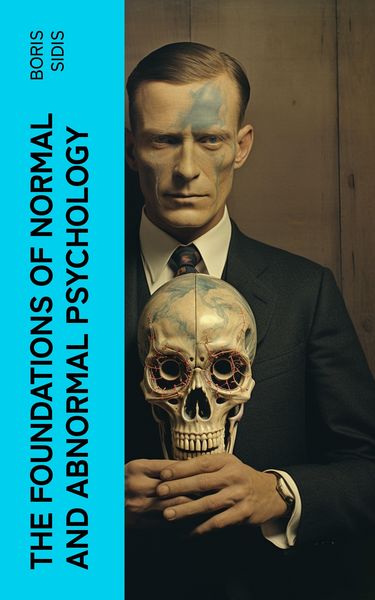 Produktbild: The Foundations of Normal and Abnormal Psychology