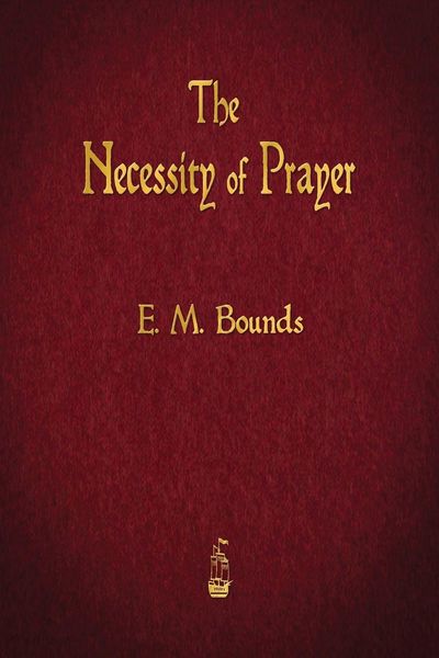 Produktbild: The Necessity of Prayer