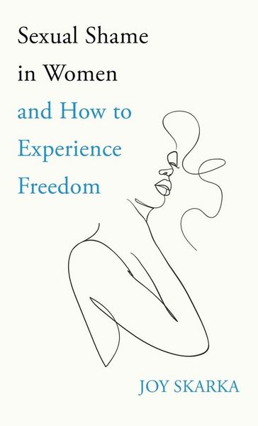 Produktbild: Sexual Shame in Women and How to Experience Freedom