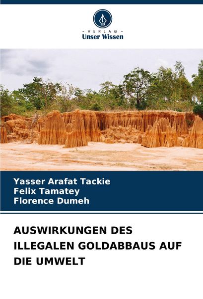 Produktbild: AUSWIRKUNGEN DES ILLEGALEN GOLDABBAUS AUF DIE UMWELT