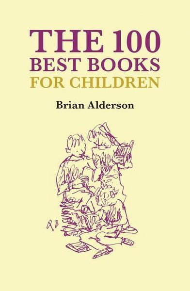 Produktbild: Alderson, B: 100 Best Books Children's Books