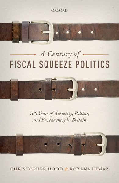 Produktbild: A Century of Fiscal Squeeze Politics