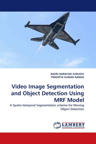 Produktbild: Video Image Segmentation and Object Detection Using MRF Model