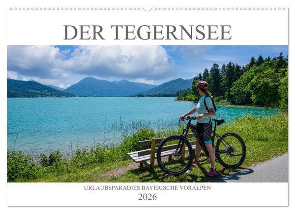 Produktbild: Der Tegernsee - Urlaubsparadies Bayerische Voralpen (Wandkalender 2026 DIN A2 quer), CALVENDO Monatskalender