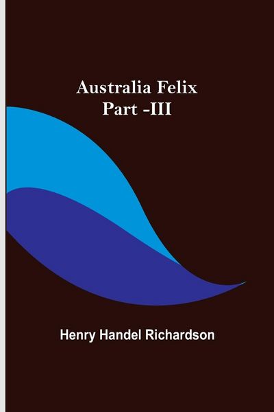 Produktbild: Australia Felix ; Part -III
