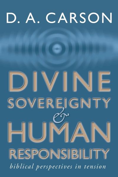 Produktbild: Divine Sovereignty and Human Responsibility