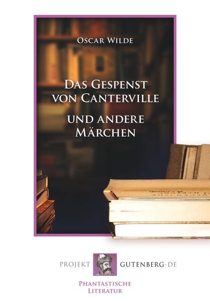 Das Gespenst von Canterville und andere Märchen, Taschenbuch von Oscar Wilde, BoD - Books on Demand, 9783865117830