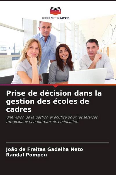 Produktbild: Prise de d&eacute;cision dans la gestion des &eacute;coles de cadres