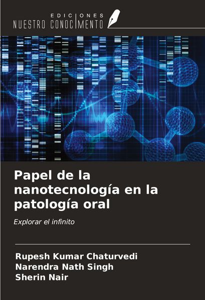 Produktbild: Papel de la nanotecnolog&iacute;a en la patolog&iacute;a oral
