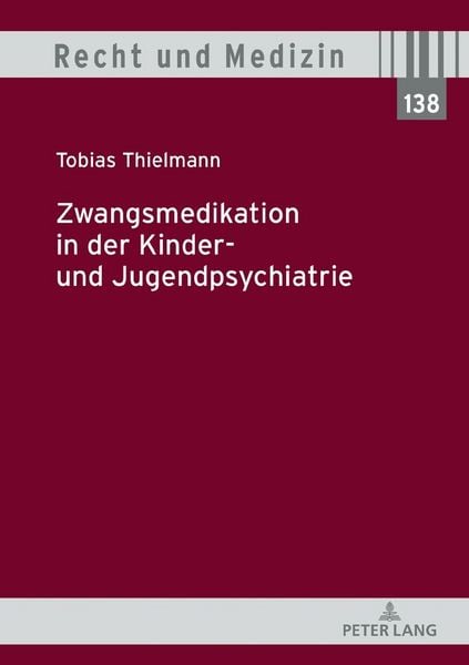 Produktbild: Zwangsmedikation in der Kinder- und Jugendpsychiatrie