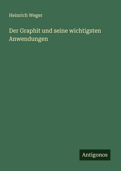 Produktbild: Der Graphit und seine wichtigsten Anwendungen