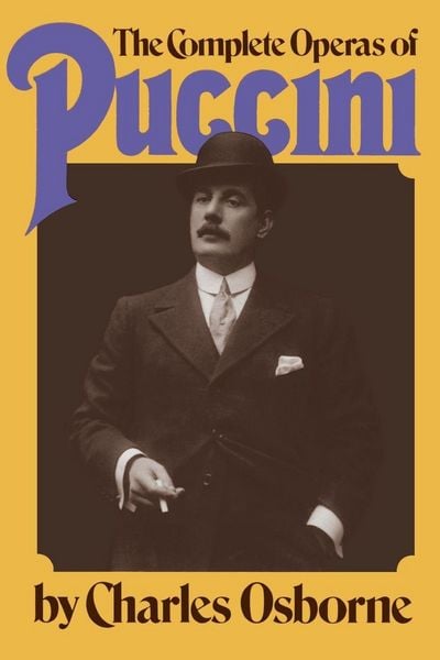 Produktbild: The Complete Operas of Puccini