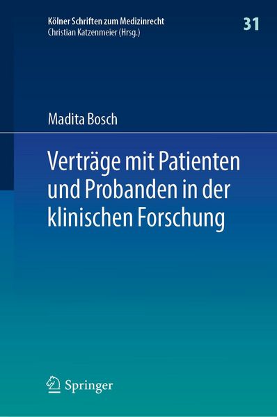 Produktbild: Vertr&auml;ge mit Patienten und Probanden in der klinischen Forschung