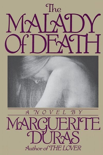 The Malady of Death, Taschenbuch von Marguerite Duras, Ingram Publishers Services, 9780802130365