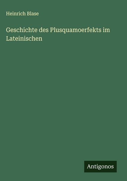 Produktbild: Geschichte des Plusquamoerfekts im Lateinischen