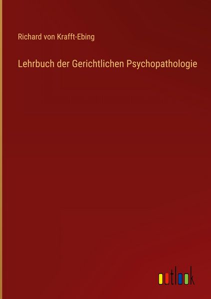 Produktbild: Lehrbuch der Gerichtlichen Psychopathologie