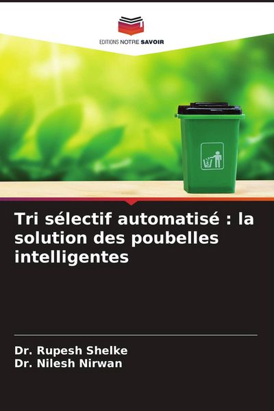 Produktbild: Tri s&eacute;lectif automatis&eacute; : la solution des poubelles intelligentes