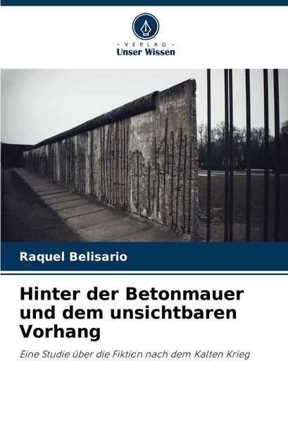 Produktbild: Hinter der Betonmauer und dem unsichtbaren Vorhang