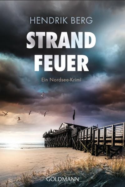 Strandfeuer, Taschenbuch von Hendrik Berg, Goldmann, 978-3-442-49283-1