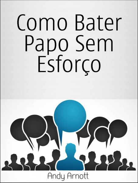 Produktbild: Como Bater Papo Sem Esfor&ccedil;o
