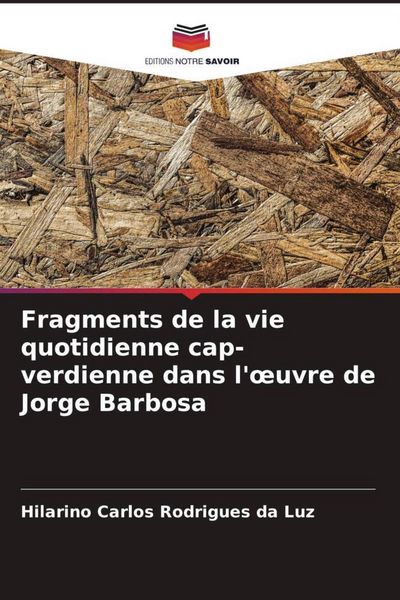 Produktbild: Fragments de la vie quotidienne cap-verdienne dans l'&iquest;uvre de Jorge Barbosa