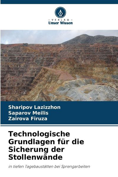Produktbild: Technologische Grundlagen f&uuml;r die Sicherung der Stollenw&auml;nde