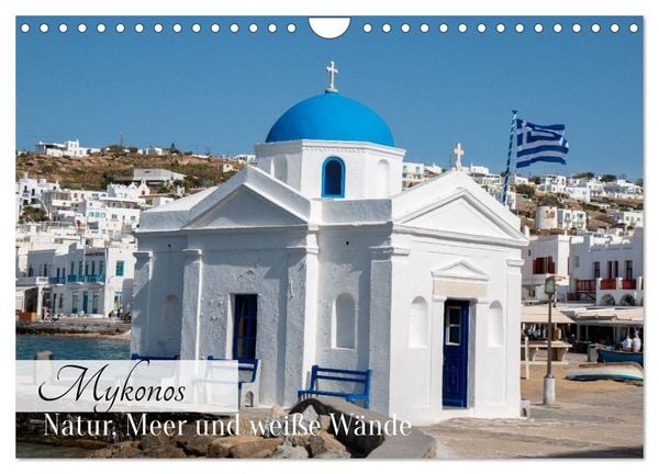 Produktbild: Mykonos - Natur, Meer und wei&szlig;e W&auml;nde (Wandkalender 2026 DIN A4 quer), CALVENDO Monatskalender