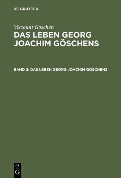Produktbild: Das Leben Georg Joachim G&ouml;schens. Band 2