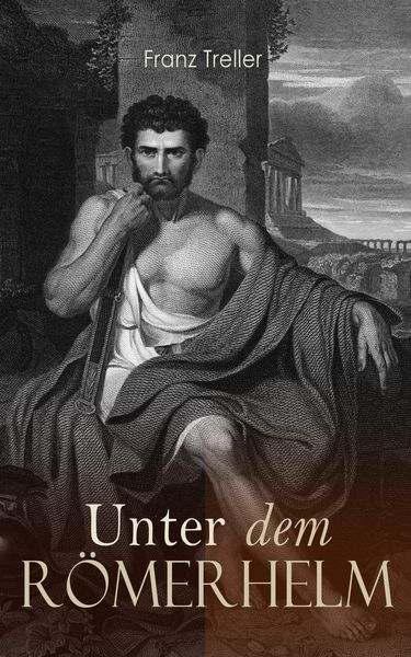 Produktbild: Unter dem R&ouml;merhelm