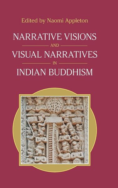 Produktbild: Narrative Visions and Visual Narratives in Indian Buddhism