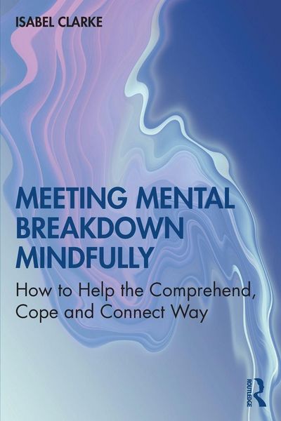 Produktbild: Meeting Mental Breakdown Mindfully