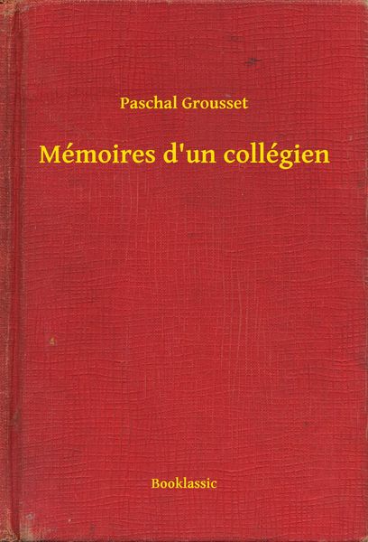 Produktbild: M&eacute;moires d'un coll&eacute;gien