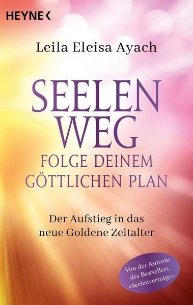Produktbild: Seelenweg - Folge deinem g&ouml;ttlichen Plan