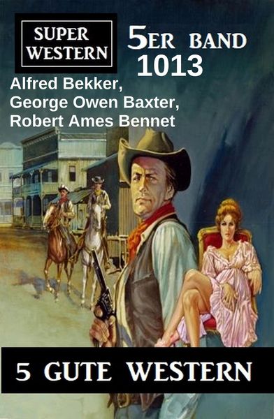 Produktbild: Super Western 5er Band 1013 - 5 Gute Western