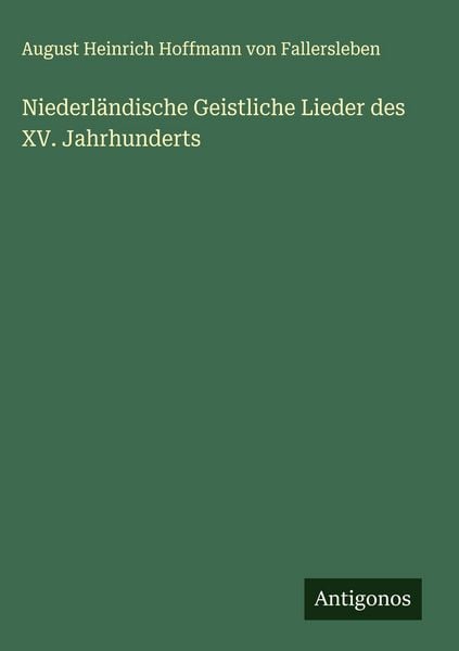Produktbild: Niederl&auml;ndische Geistliche Lieder des XV. Jahrhunderts