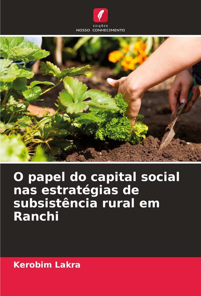 Produktbild: O papel do capital social nas estrat&eacute;gias de subsist&ecirc;ncia rural em Ranchi