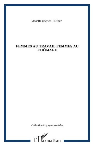 Produktbild: Femmes au travail: femmes au chomage