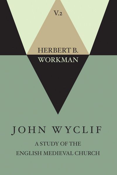 Produktbild: John Wyclif; A Study of the English Medieval Church, Volume 2
